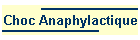 Choc Anaphylactique