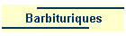 Barbituriques