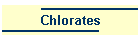 Chlorates