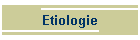 Etiologie