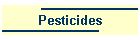 Pesticides